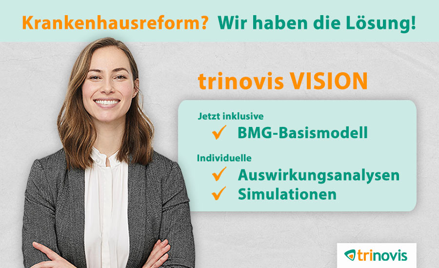 Krankenhausreform: trinovis VISION jetzt mit BMG-Basismodell